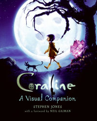 Coraline: A Visual Companion